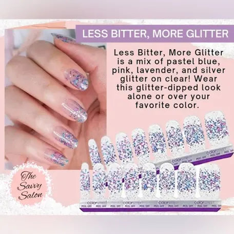 Less Bitter, More Glitter - Color Street
